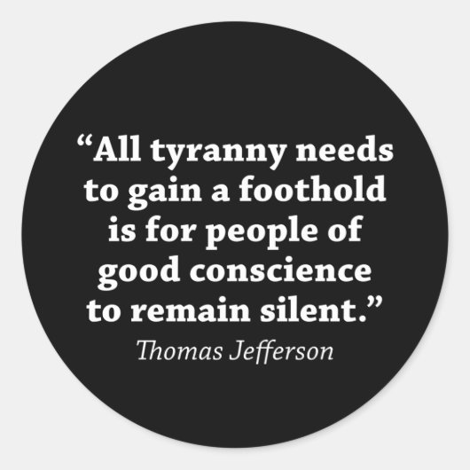 Jefferson: Bleiben Sie nicht still Runder Aufkleber (Vorderseite)