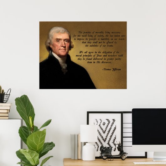 Jefferson Christlich Morality Poster (Heimbüro)