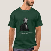 Jefferson Davis und Zitat T-Shirt (Vorderseite)
