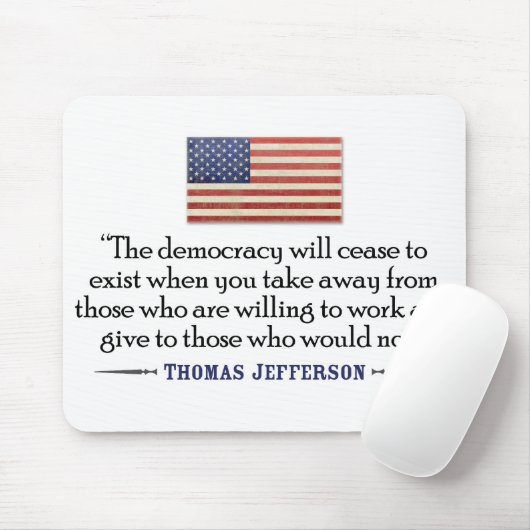 Jefferson: Die Demokratie wird nicht mehr existier Mousepad (Mit Mouse)