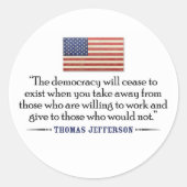 Jefferson: Die Demokratie wird nicht mehr existier Runder Aufkleber (Vorderseite)