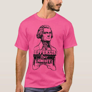 Jefferson ist mein Homeboy T-Shirt