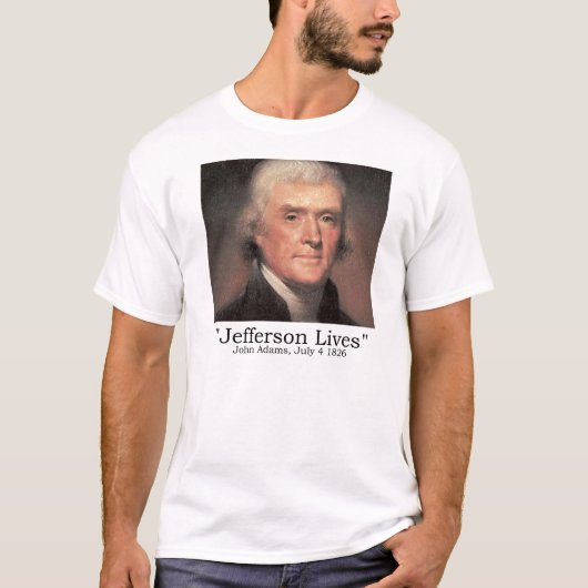 Jefferson-Leben! T-Shirt (Vorderseite)