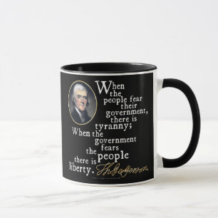 Jefferson Tyrannei-Freiheit Zitat Tasse