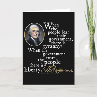 Jefferson Tyranny-Liberty Zitat Karte