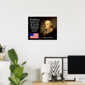 Jefferson-Zitat - Demokratie wird nicht mehr exist Poster (Heimbüro)