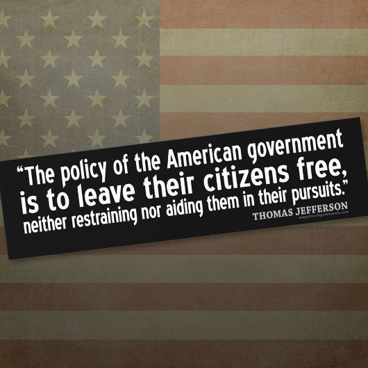 Jefferson Zitat: Die Politik der amerikanischen Re Autoaufkleber