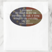 Jefferson Zitat über die große Regierung Ovaler Aufkleber (Tasche)