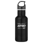 Jeffrey Name Sprichwort Design for Proud Jeffreys Edelstahlflasche (Vorderseite)