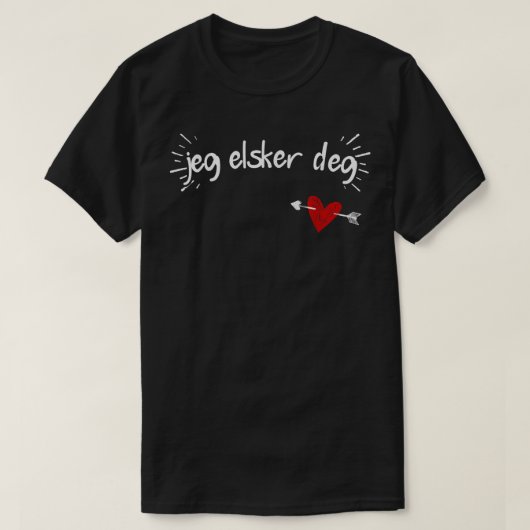 Jeg Elsker Deg - Ich Liebe Sie ins Norwegische T-Shirt (Design vorne)