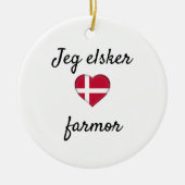 Jeg elsker Farmor Keramik Ornament (Vorne)