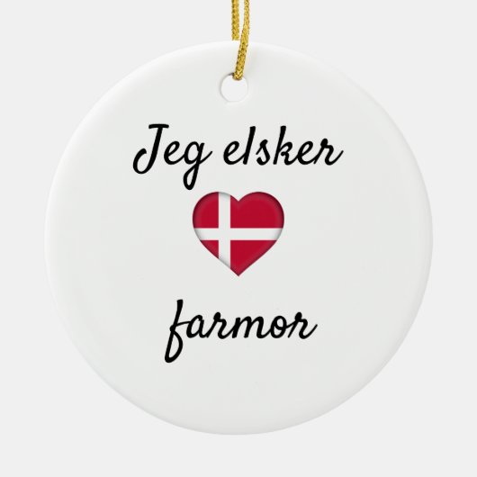 Jeg elsker Farmor Keramik Ornament (Vorne)