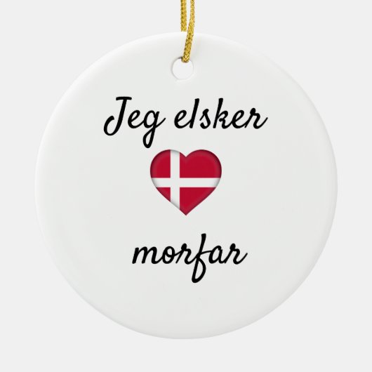 Jeg elsker morfar keramik ornament (Vorne)