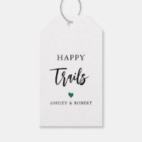 Jegliche farbige Happy Trails Geschenk-Tag, Nut &