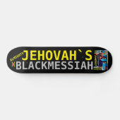 JEHOVAH BLACK MESSIAH Skateboard (Horizontal)