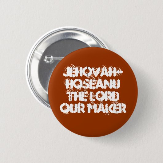 Jehovah-Hoseanu Knopf Button (Vorne & Hinten)