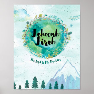 Jehovah Jireh, The Lord Will Provide Poster