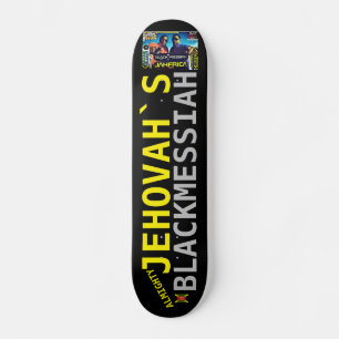 JEHOVAH SCHWARZER MESSIAS Skateboard