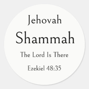 Jehovah Shammah, Name Gottes, Ermutigende Bibel Runder Aufkleber