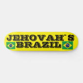 JEHOVAHS BRAZIL Skateboard (Horizontal)