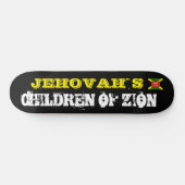 JEHOVAHS KINDER DER ZION Skateboard (Horizontal)