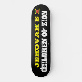 JEHOVAHS KINDER DER ZION Skateboard