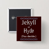 Jekyll/Hyde Button (Vorne & Hinten)