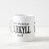 Jekyll und Hyde Kaffeetasse (Vorderseite Links)
