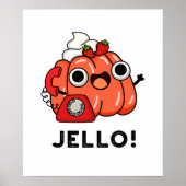 Jello Funny Jello on Phone Pub Poster (Vorne)
