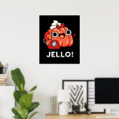 Jello Funny Jello on Phone Puck Dark BG Poster (Heimbüro)