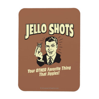 Jello Shots: Andere Lieblingssache Magnet