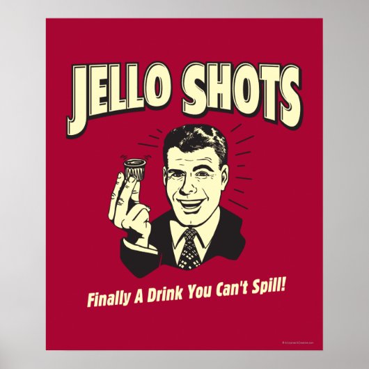 Jello Shots: Trinken, dass man nicht verschütten k Poster (Vorne)