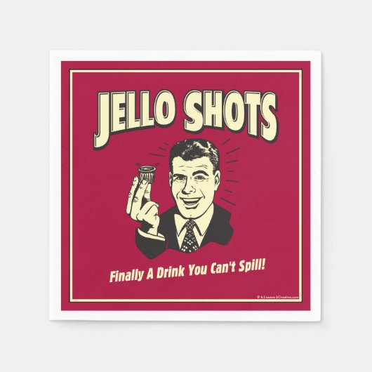 Jello Shots: Trinken, dass man nicht verschütten k Serviette (Vorderseite)