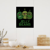 Jelly Beans Funny Jealous Candy Pun Dark BG Poster (Küche)