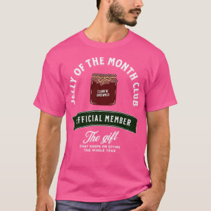 Jelly des Monats Club W Griswold Mitglied T-Shirt