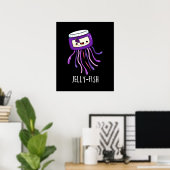 Jelly-fish Funny Jelly Jar Pun Dark BG Poster (Heimbüro)