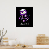 Jelly-fish Funny Jelly Jar Pun Dark BG Poster (Küche)