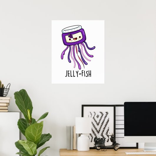 Jelly-fish Funny Jelly Jar Pun Poster (Heimbüro)