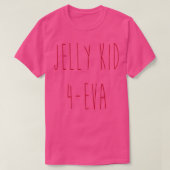 Jelly Kid 4Eva T-Shirt (Design vorne)