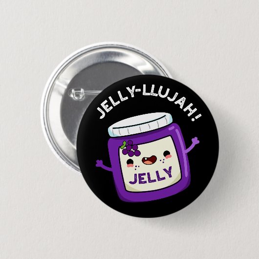 Jelly-llujah Funny Jelly Pun Dark BG Button (Vorne & Hinten)