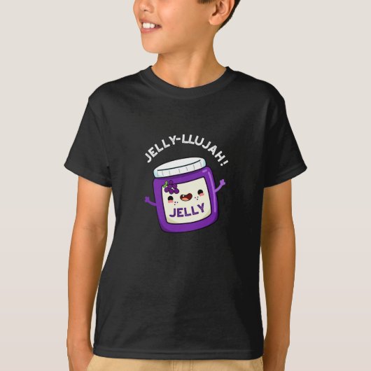 Jelly-llujah Funny Jelly Pun Dark BG T-Shirt (Vorderseite)
