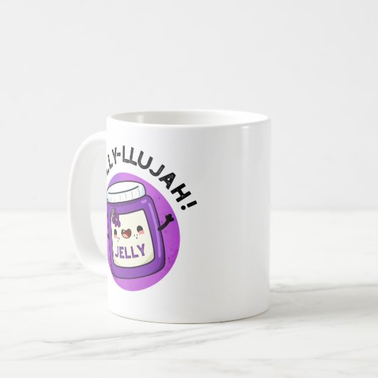 Jelly-llujah Funny Jelly Pun Kaffeetasse (Vorderseite Links)