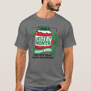 Jelly-of-the-Month-Club-Offiziell-Mitglied Funny H T-Shirt
