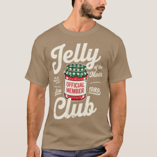 Jelly of the Month Club T-Shirt