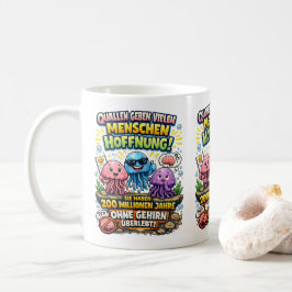 Jellyfish Hope Quote – Funny Brain Humor Kaffeetasse