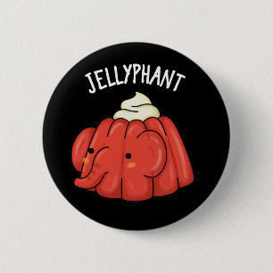 Jellyphant Funny Elephant Jelly Pun Dark BG Button