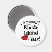 Jemand auf Rhode Island Lieben Magnet (Vorderseite/Rückseite)