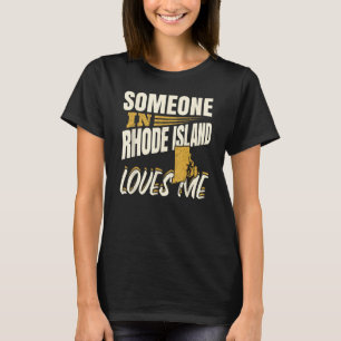 Jemand auf Rhode Island Lieben T-Shirt