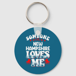 Jemand aus New Hampshire liebt mich t Schlüsselanhänger
