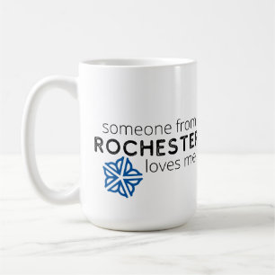 Jemand aus Rochester (NY) Lieben Me Kaffeetasse